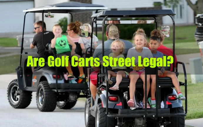 Are Golf Carts Street Legal?